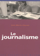 Image for Le journalisme