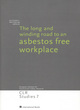 Image for The long and winding road to an asbestos free workplace
