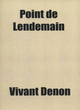 Image for Point de Lendemain