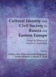 Image for Cultural Identity and Civil Society in Russia and Eastern Europe