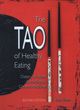 Image for The tao of healthy eating  : dietary wisdom according to Chinese medicine