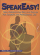 Image for SpeakEasy!  : oral presentation skills in English for academic and professional use