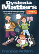 Image for Dyslexia Matters Ages 9-12 Bk 3