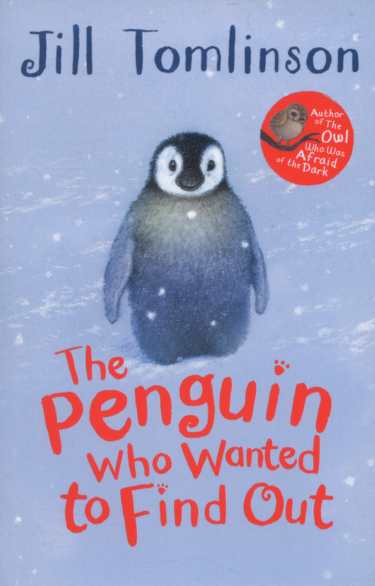 The penguin who wanted to find out by Tomlinson, Jill (9781405271912) BrownsBfS