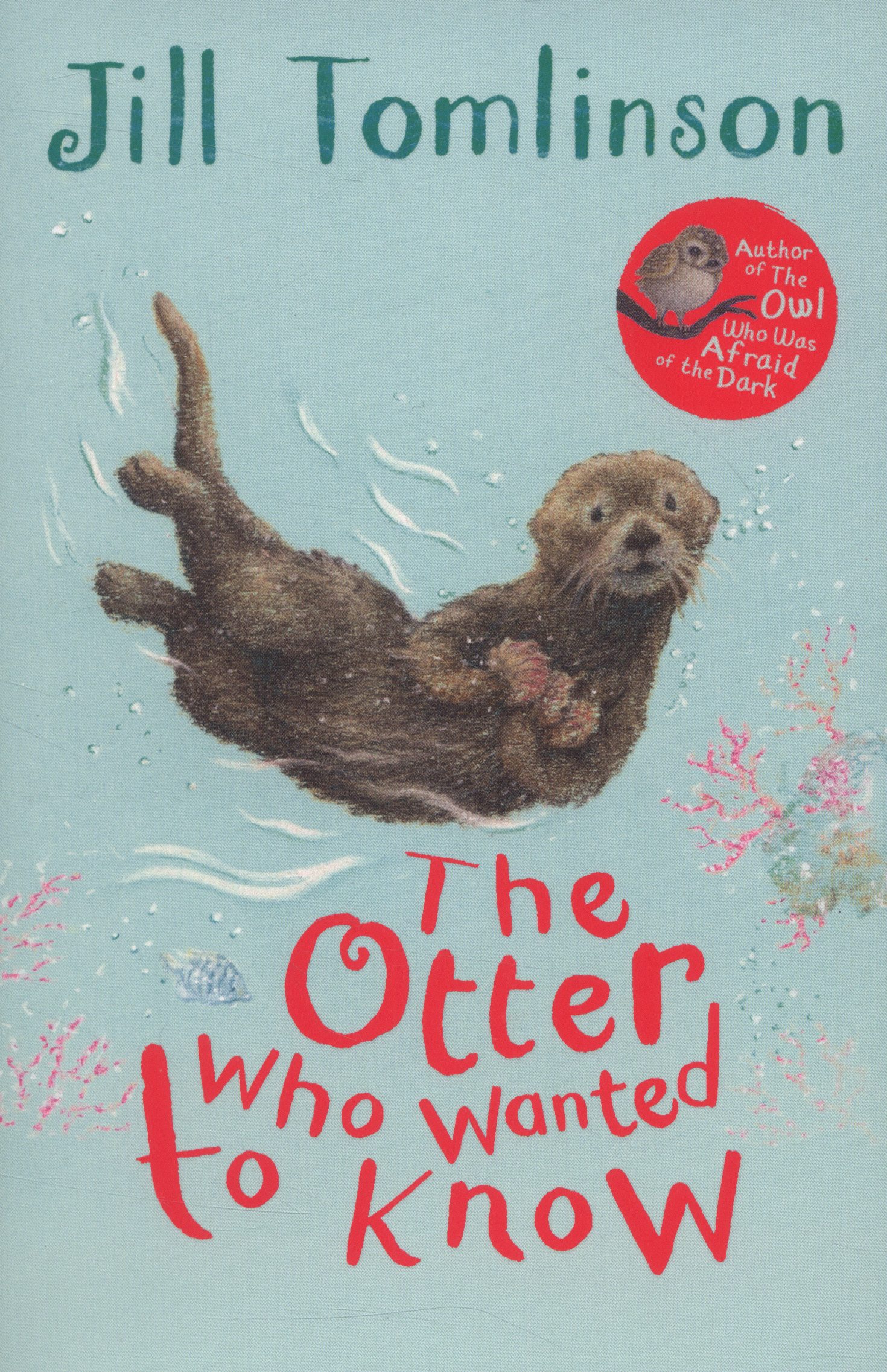 The otter who wanted to know by Tomlinson, Jill (9781405271943) | BrownsBfS