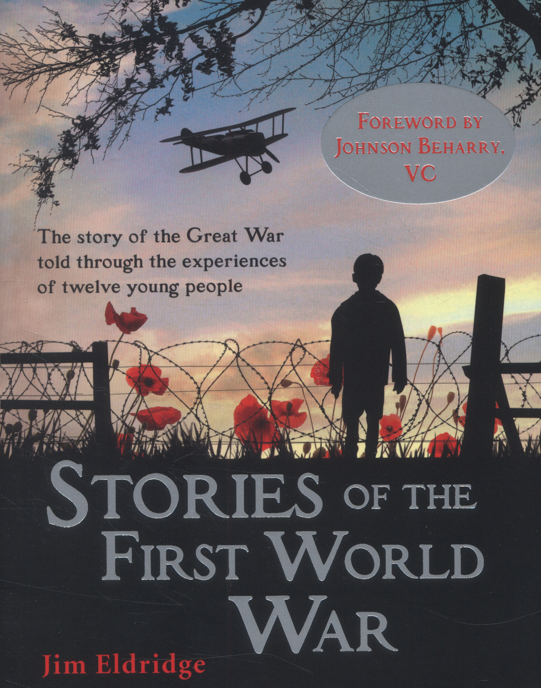 Stories of the First World War by Eldridge, Jim (9781407140551 ...