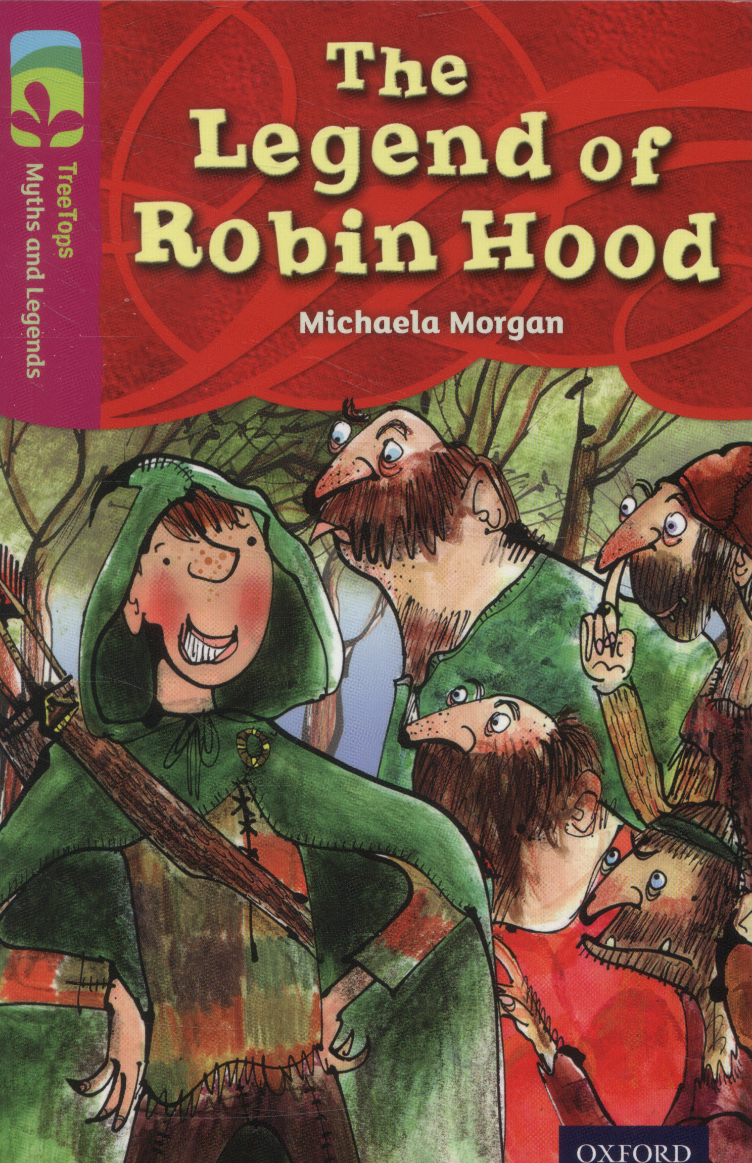 Oxford Reading Tree TreeTops Myths and Legends: Level 10: The