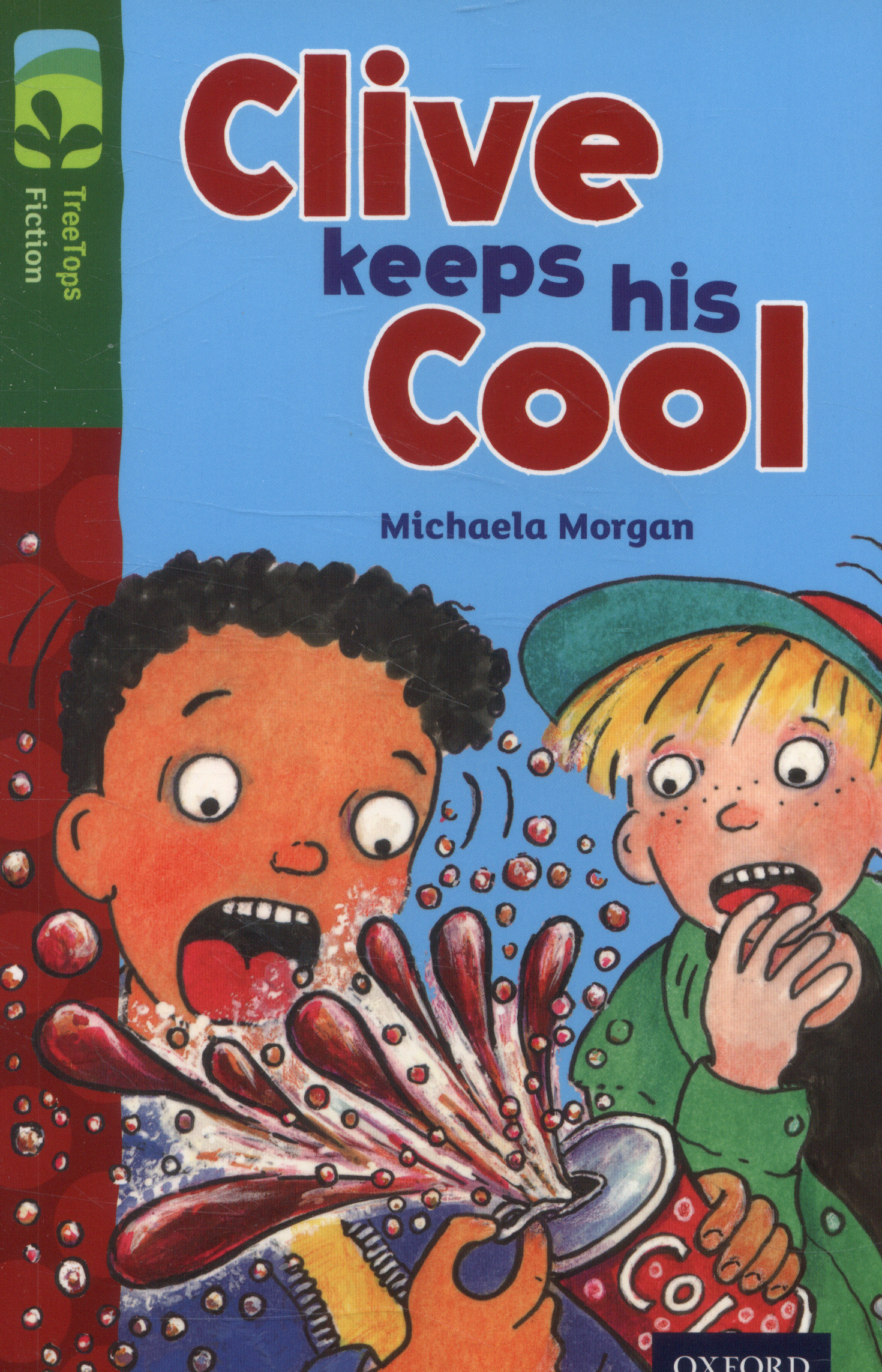 Oxford Reading Tree TreeTops Fiction: Level 12: Clive Keeps