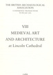 Image for Medieval Art and Architecture at Lincoln Cathedral