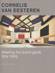 Image for Cornelius van Eesteren - Meeting the Avant-Garde 1914-1929