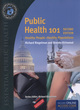 Image for Public health 101  : healthy people, healthy populations