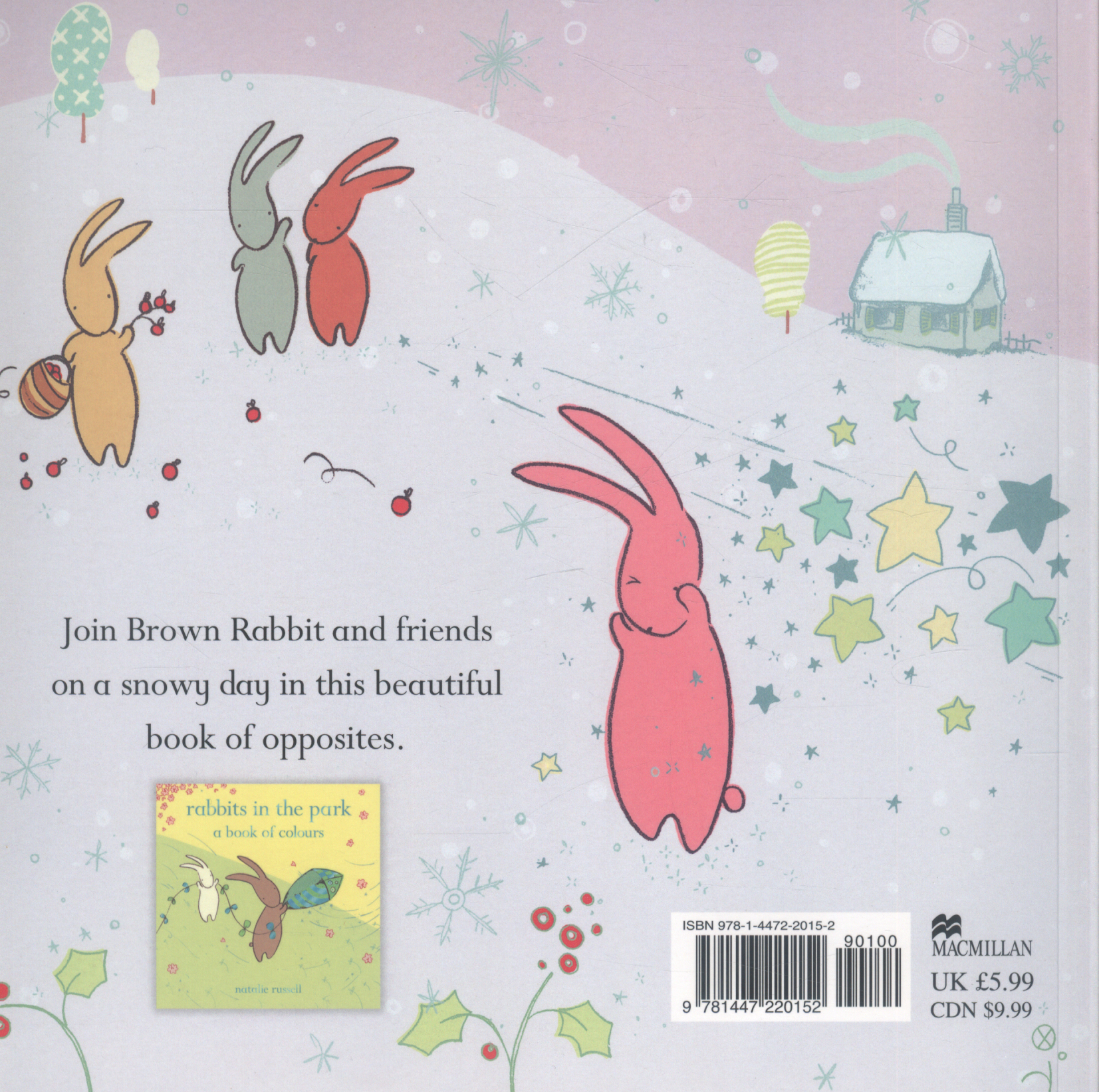 Rabbits in the Snow: A Book of Opposites by Russell, Natalie ...