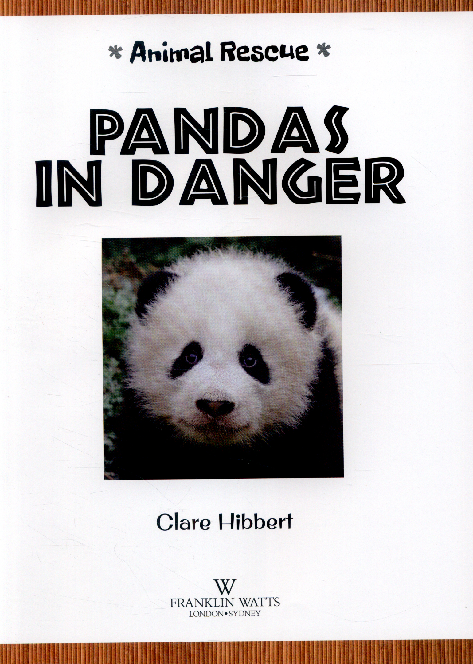 Pandas in danger by Hibbert, Clare (9781445133942) | BrownsBfS