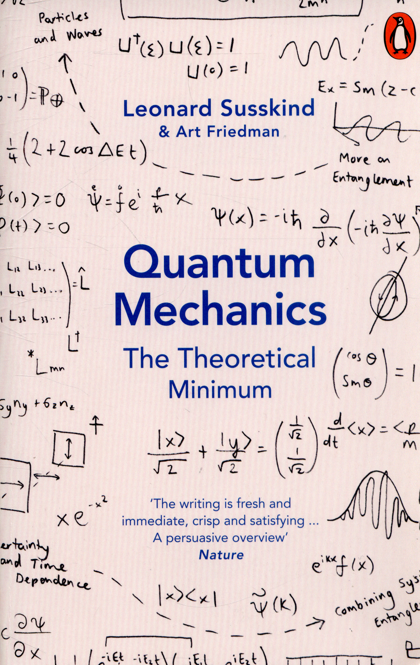 Quantum Mechanics: The Theoretical Minimum by Friedman, Art (9780141977812) | Browns Books