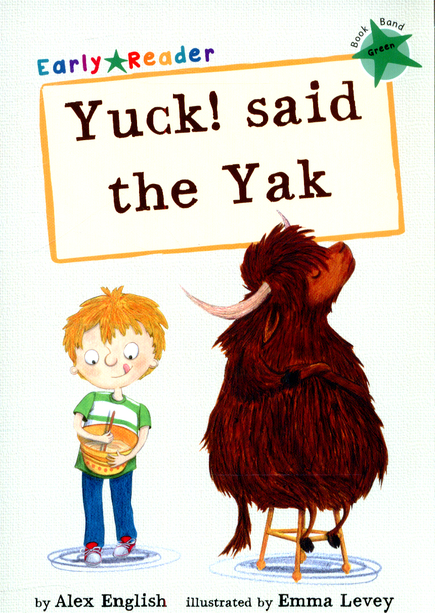 Yuck! said the yak by English, Alex (9781848861763) | BrownsBfS