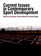 Image for Current Issues in Contemporary Sport Development