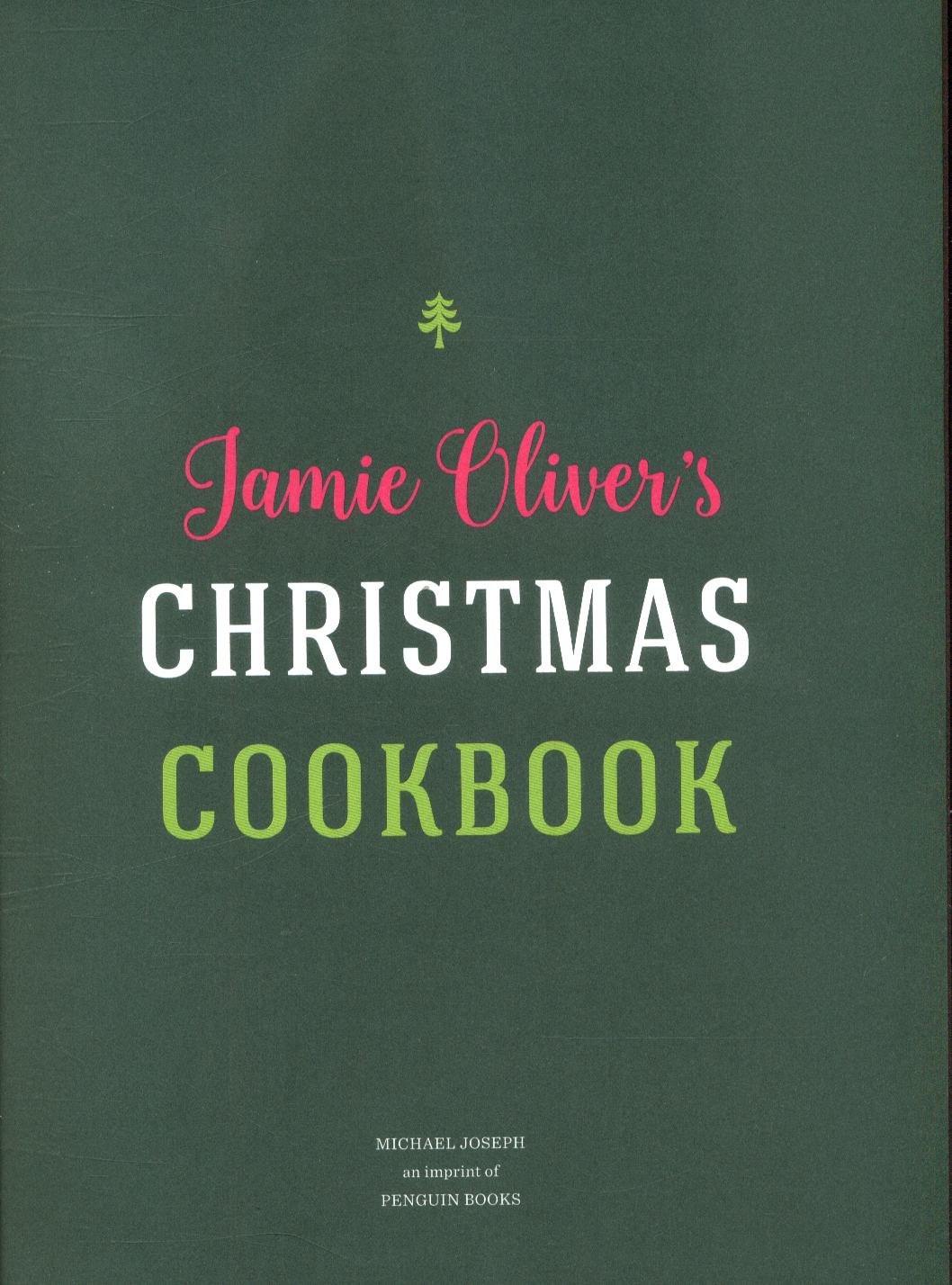 Jamie Oliver's Christmas cookbook by OLIVER, JAMIE (9780718183653