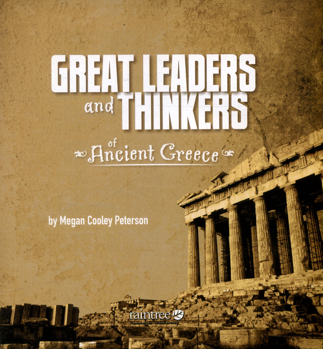 Great Leaders and Thinkers of Ancient Greece by Peterson, Megan C ...