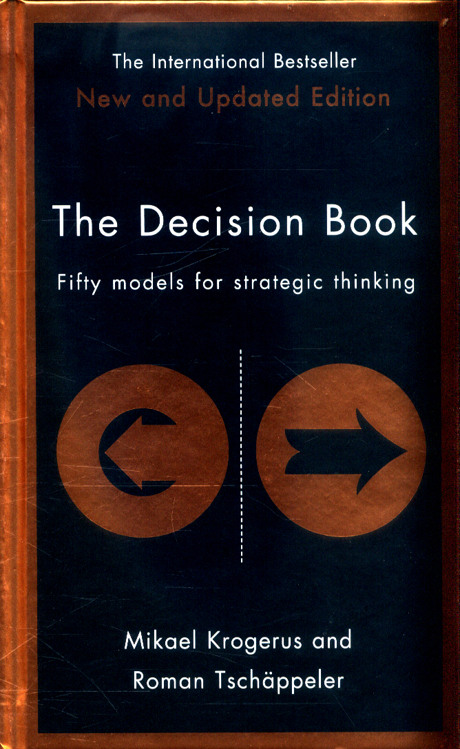 The decision book fifty models for strategic thinking (New, fully