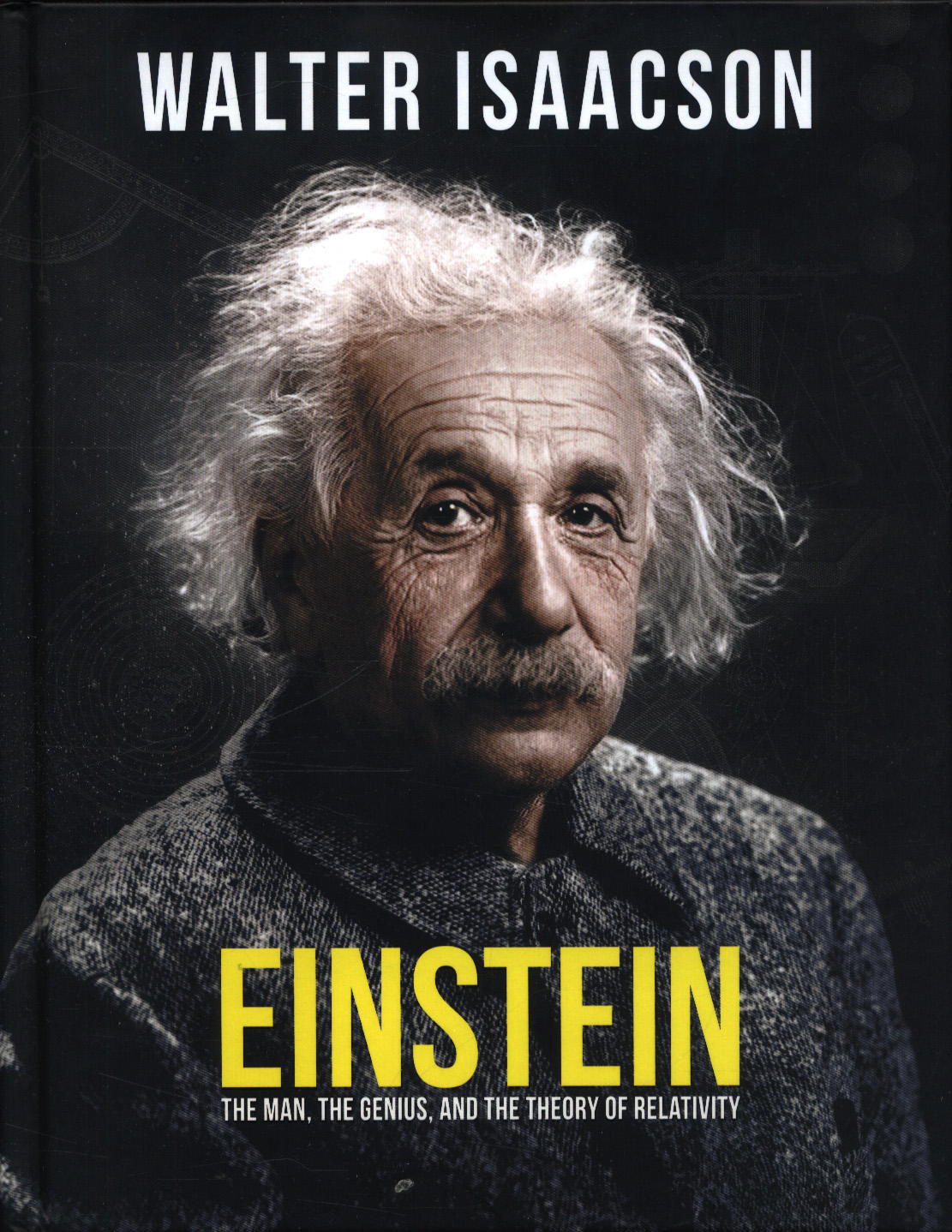 einstein the man the genius and the theory of relativity isaacson walter see all formats and ...
