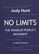 Image for No limits  : the disabled people&#39;s movement - a radical history
