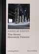 Image for Anselm Kiefer - The seven heavenly palaces