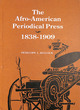 Image for The Afro-American Periodical Press, 1838-1909