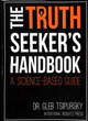 Image for The truth-seeker&#39;s handbook  : a science-based guide