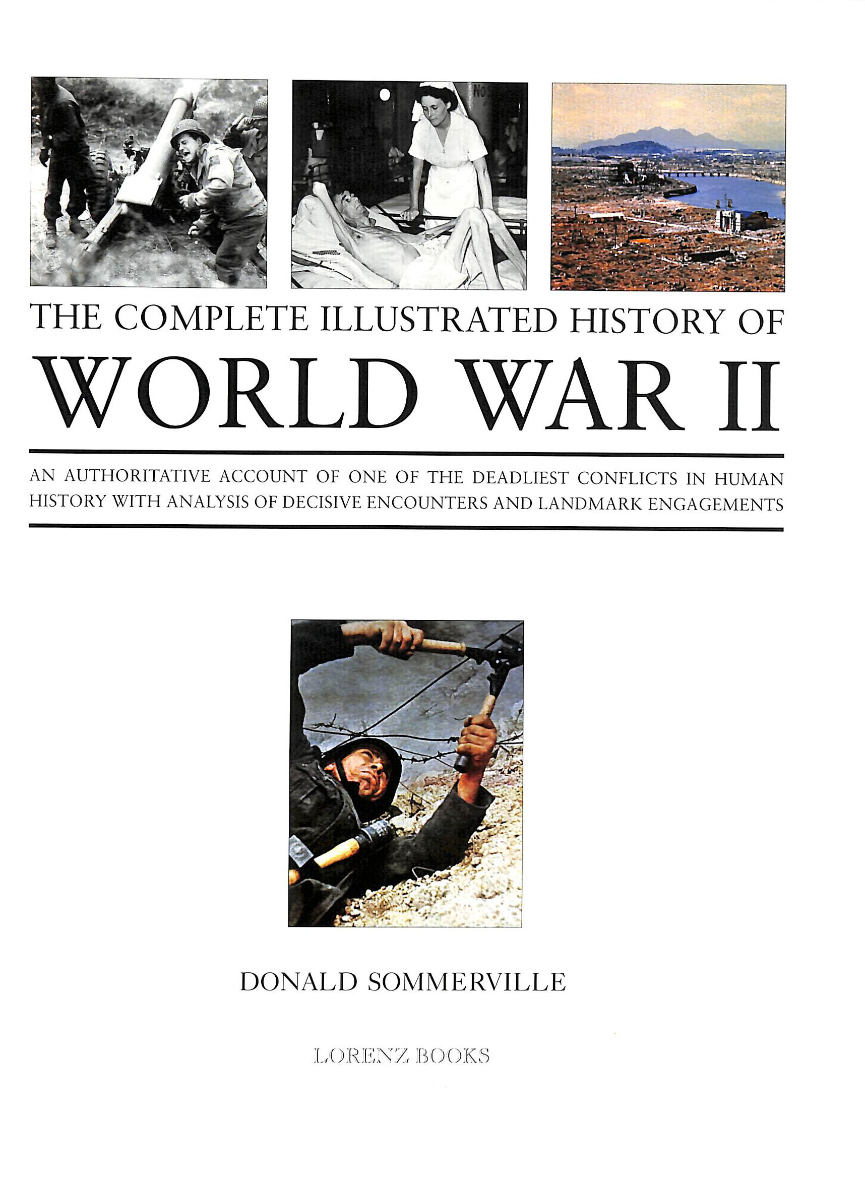 World War II, Complete Illustrated History of by Sommerville, Donald ...