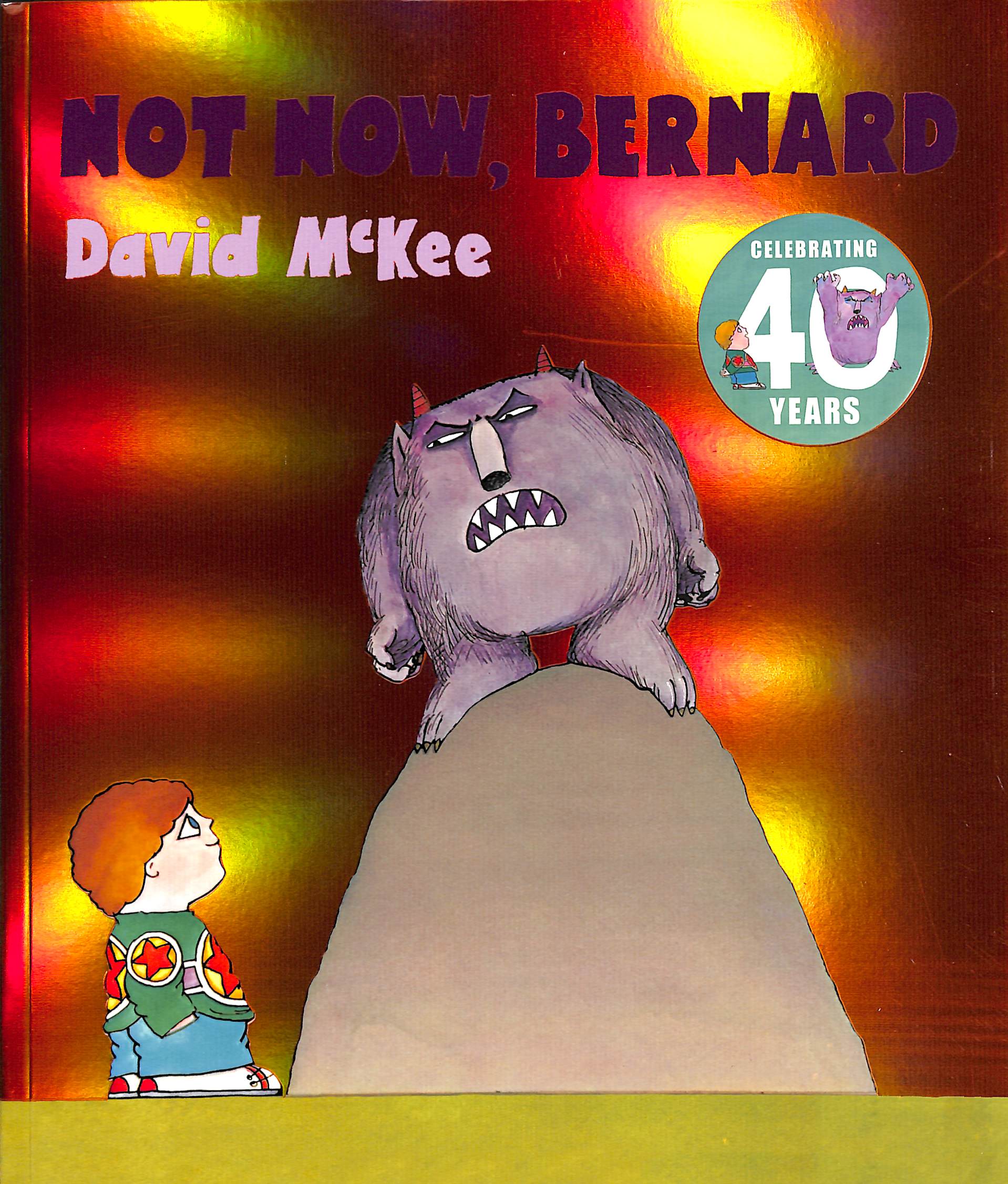Not Now Bernard By McKee David 9781783449736 Browns Books Not Now Bernard By McKee David 9781783449736 Browns Books