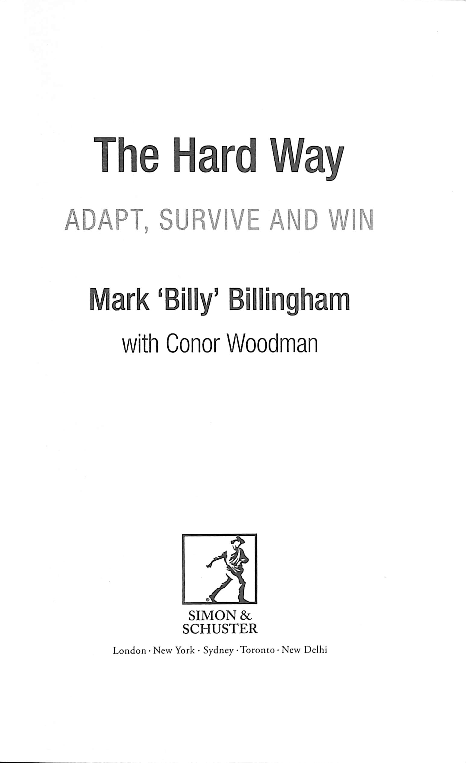 The Hard Way: Adapt, Survive And Win : Billingham, Mark 'Billy - Foto 8