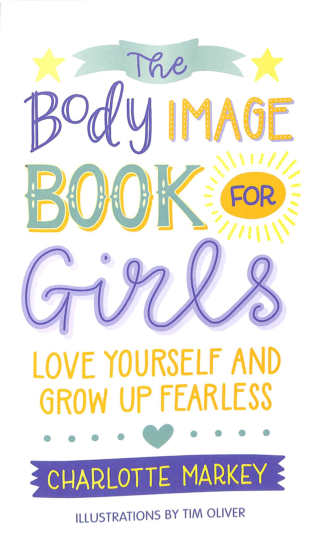 the-body-image-book-for-girls-love-yourself-and-grow-up-fearless