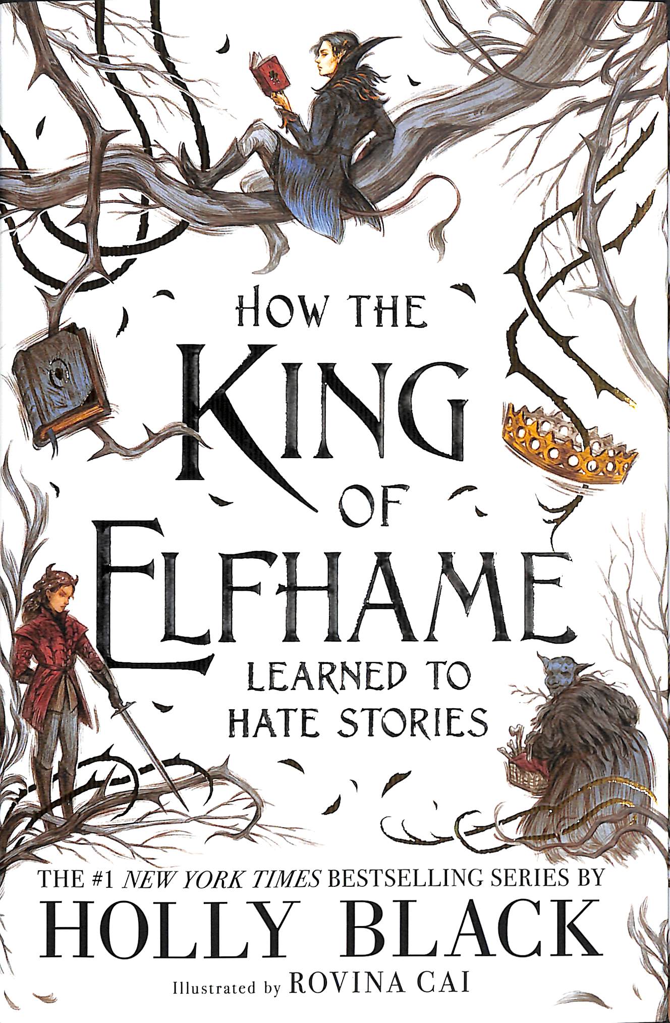 how the king of elfhame learned to hate stories by holly black