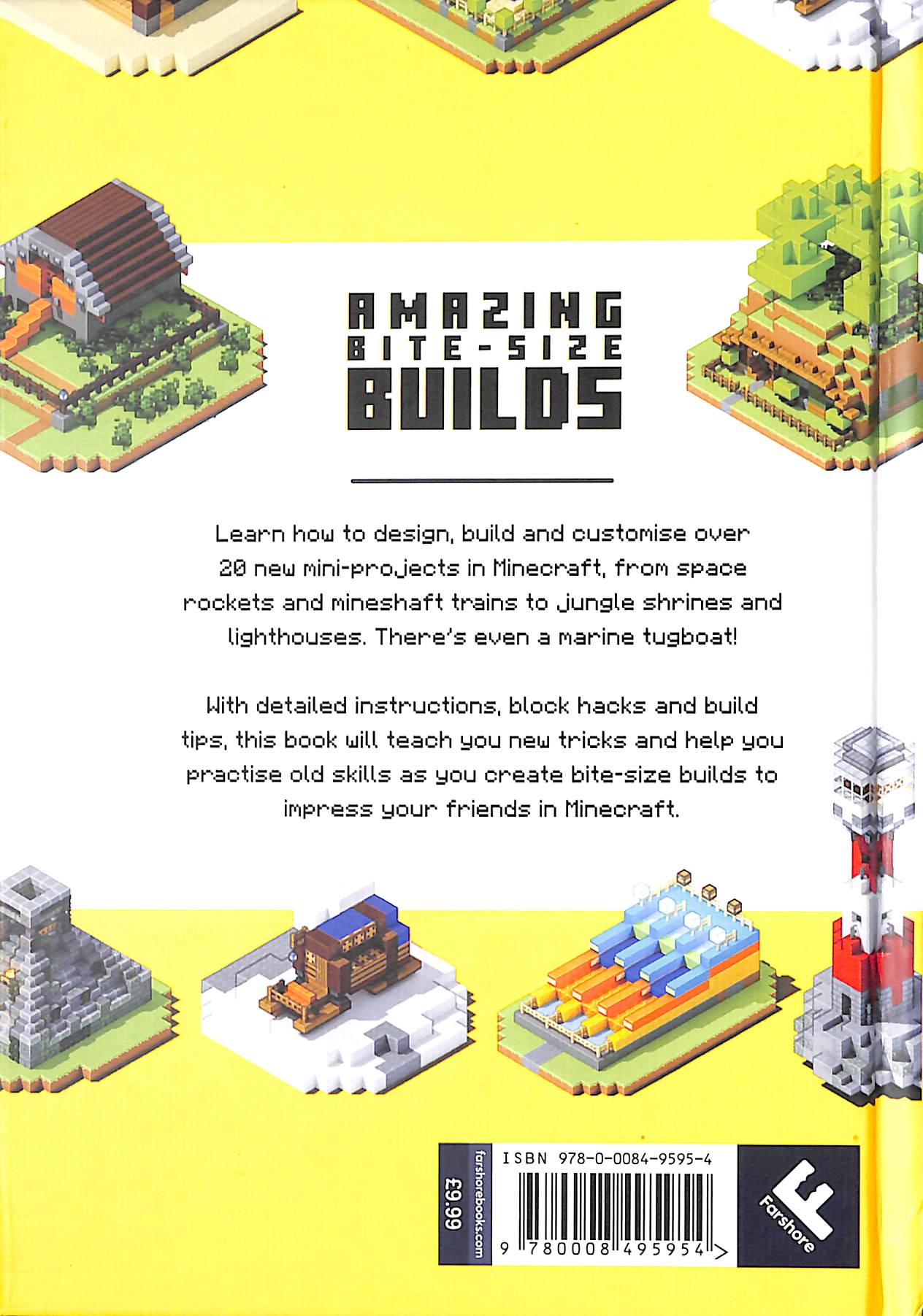 Minecraft Amazing Bite Size Builds
