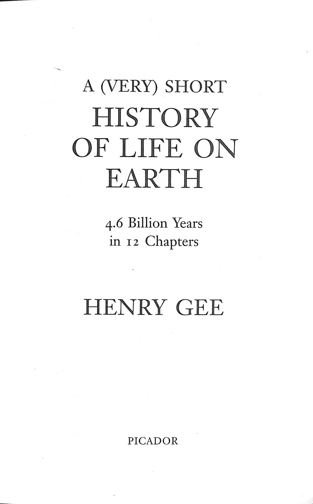 A (Very) Short History of Life On Earth by Gee, Henry (9781529060584 ...