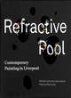 Image for Refractive Pool  : contemporary painting in Liverpool