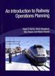 Image for An Introduction to Railway Operations Planning
