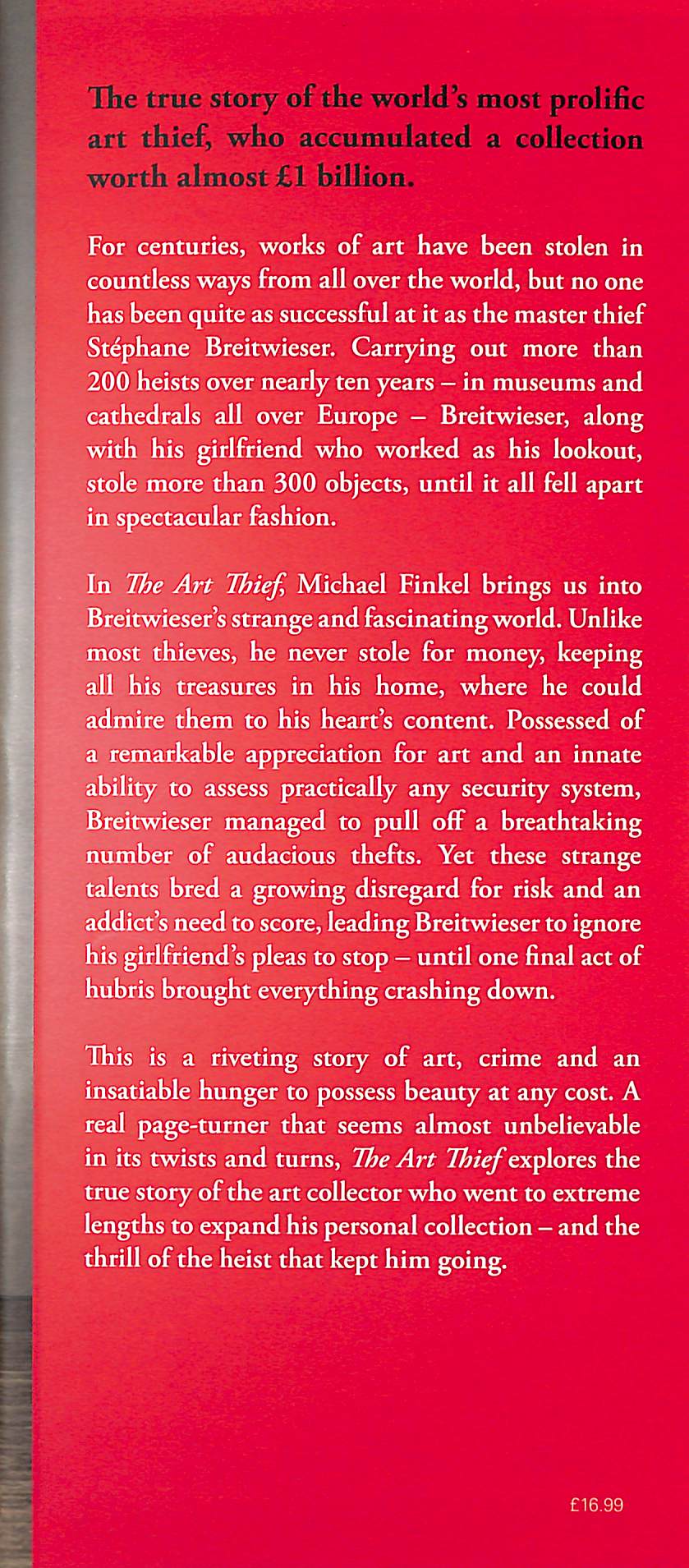 The art thief a true story of love, crime and a dangerous obsession
