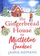 Image for The Gingerbread House in Mistletoe Gardens