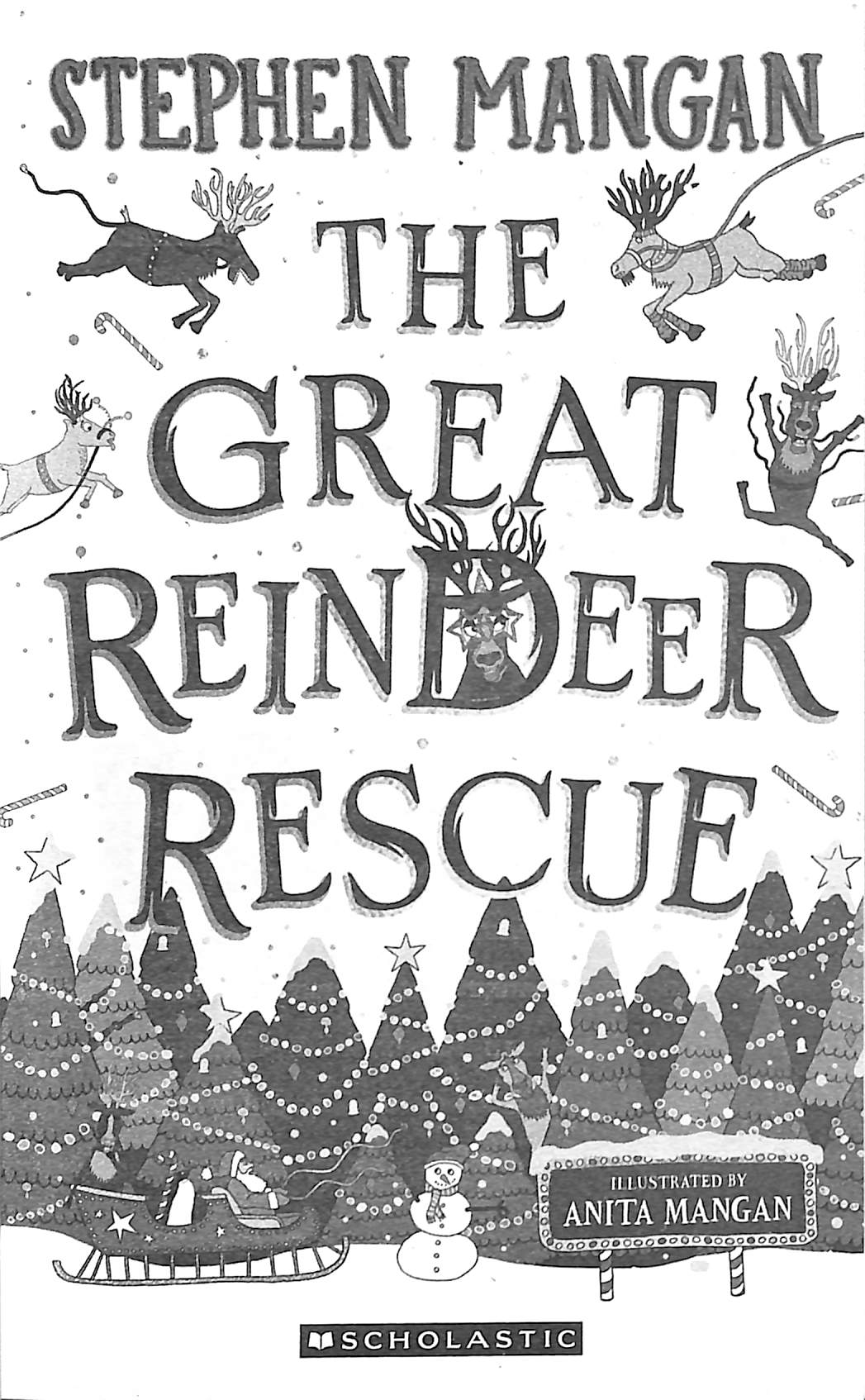 The Great Reindeer Rescue By Mangan Stephen 9780702330827 Browns Books The Great Reindeer Rescue By Mangan Stephen 9780702330827 Browns Books