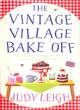Image for The vintage village bake off