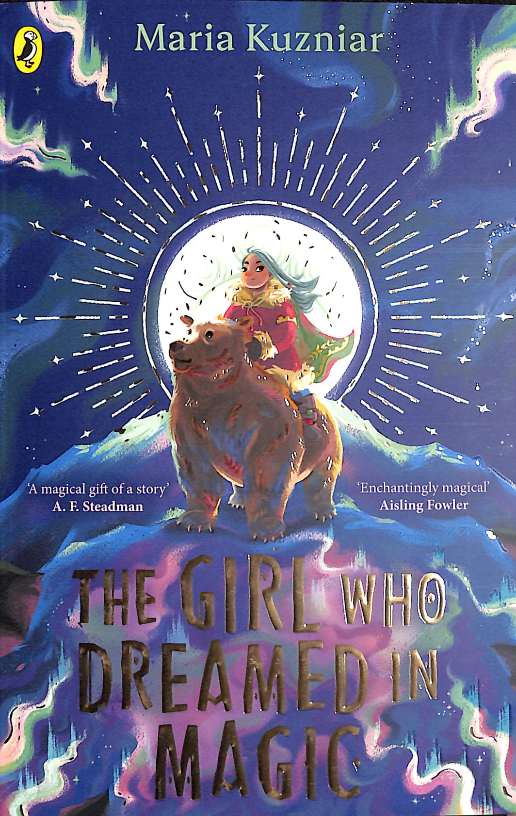The Girl Who Dreamed in Magic by Kuzniar, Maria (9780241624661 ...