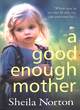 Image for A Good Enough Mother