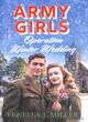Image for Army Girls: Operation Winter Wedding