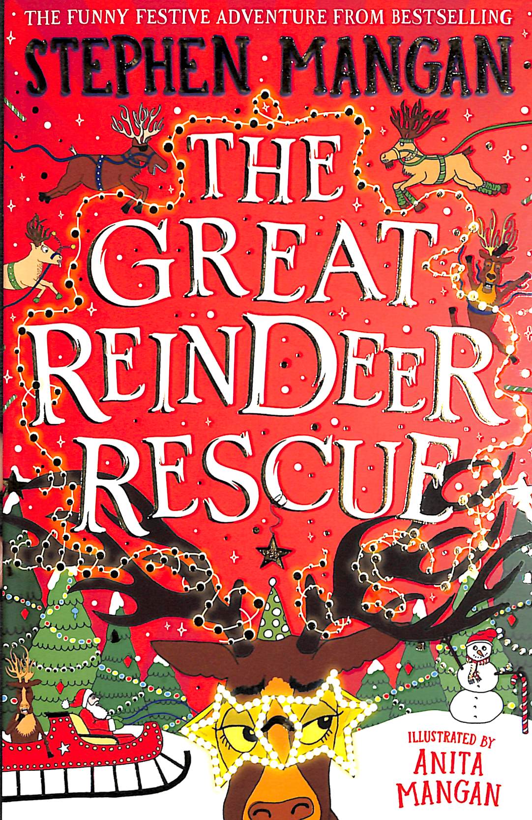 The Great Reindeer Rescue By Mangan Stephen 9780702330858 Browns Books The Great Reindeer Rescue By Mangan Stephen 9780702330858 Browns Books