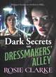 Image for Dark Secrets on Dressmakers&#39; Alley