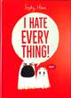 Image for I Hate Everything