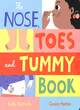 Image for The Nose, Toes and Tummy Book