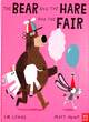 Image for The Bear and the Hare and the Fair