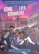 Image for Soni and the Life Drinkers